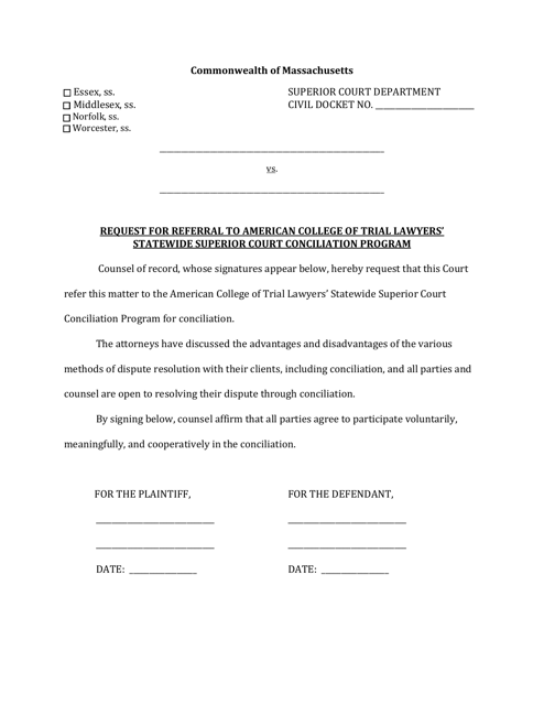 Request for Referral to American College of Trial Lawyers' Statewide Superior Court Conciliation Program - Massachusetts