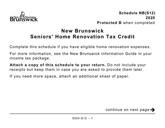 Document preview: Form 5004-S12 Schedule NB(S12) New Brunswick Seniors' Home Renovation Tax Credit - Large Print - Canada, 2020