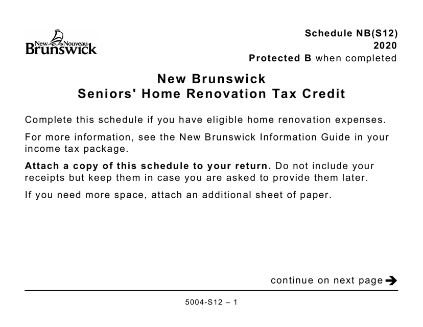 Form 5004-S12 Schedule NB(S12) New Brunswick Seniors' Home Renovation Tax Credit - Large Print - Canada, 2020