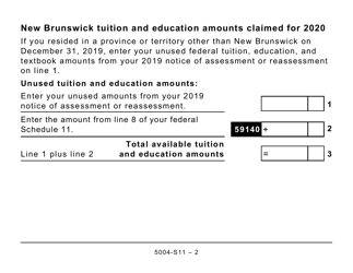 Form 5004-S11 Schedule NB(S11) New Brunswick Tuition and Education Amounts - Large Print - Canada, Page 2