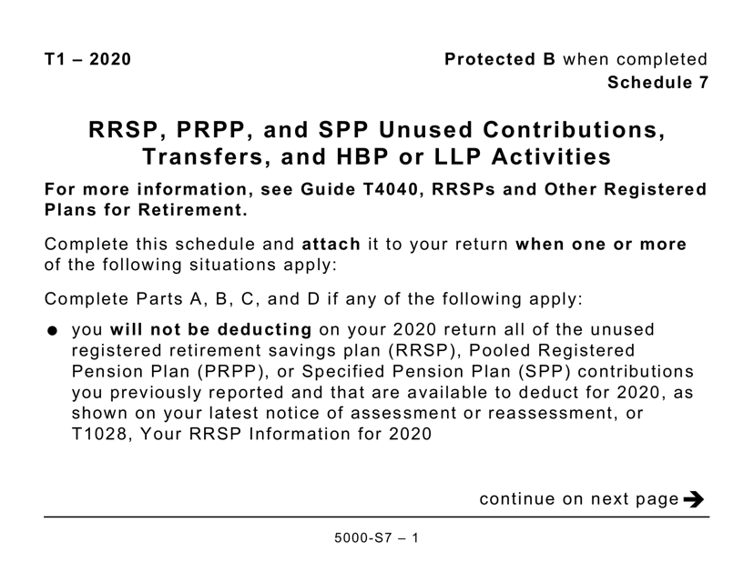Form 5000-S7 Schedule 7 Rrsp, Prpp, and Spp Unused Contributions, Transfers, and Hbp or LLP Activities - Large Print - Canada, 2020