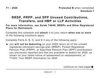 Form 5000-S7 Schedule 7 Rrsp, Prpp, and Spp Unused Contributions, Transfers, and Hbp or LLP Activities - Large Print - Canada