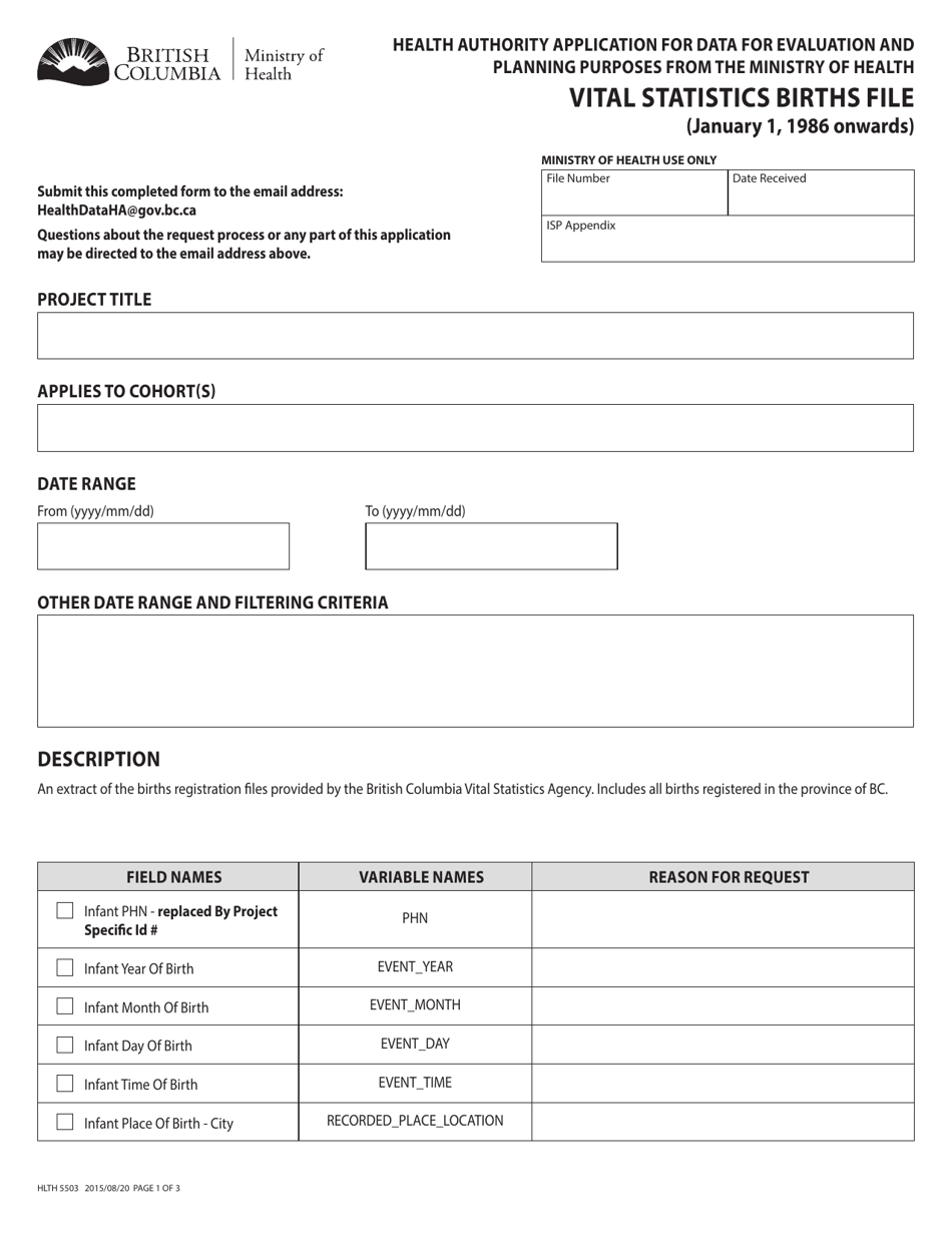 Form HLTH5503 Health Authority Application for Data for Evaluation and Planning Purposes From the Ministry of Health - Vital Statistics Births File (January 1, 1986 Onwards) - British Columbia, Canada, Page 1