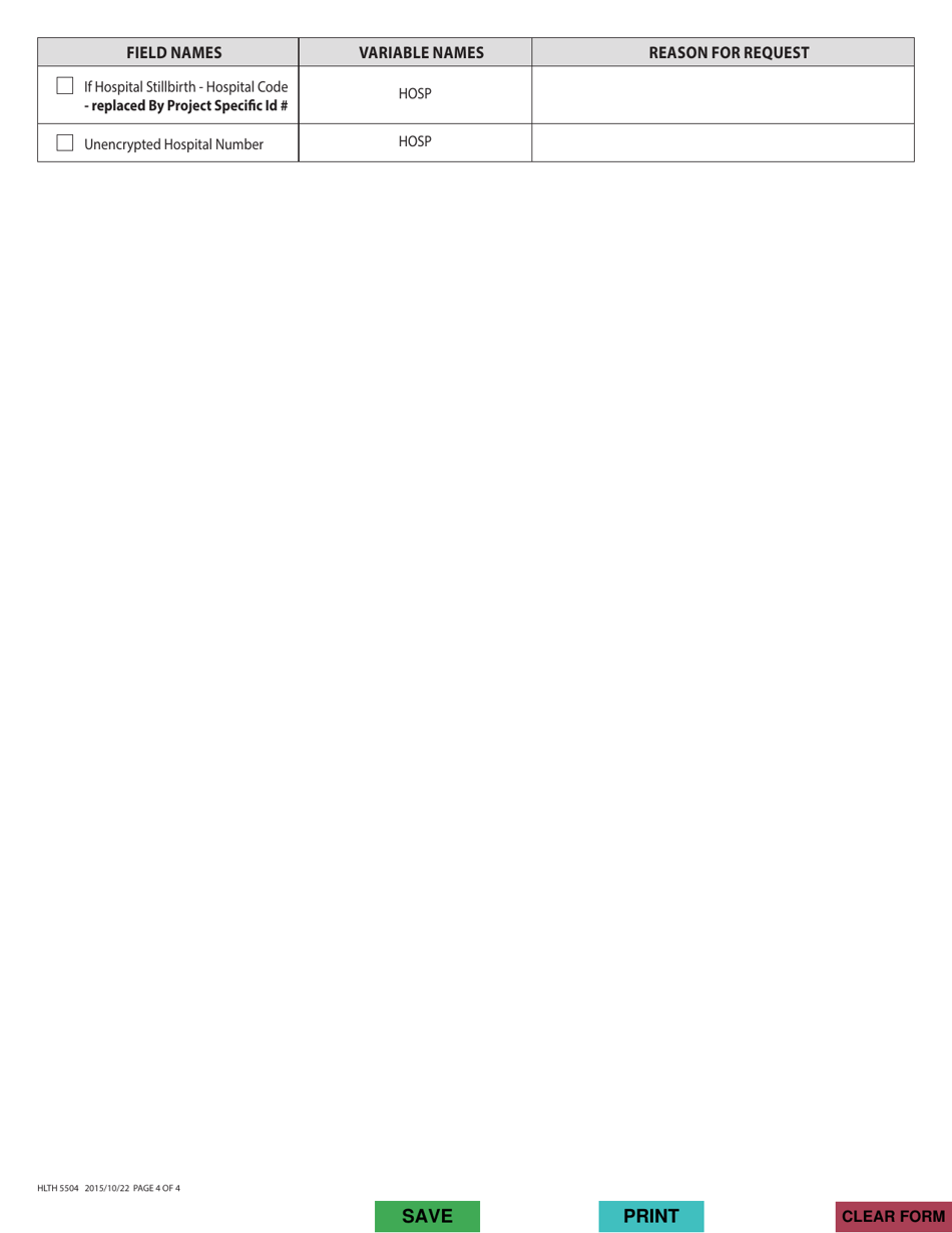 Form HLTH5504 Health Authority Application for Data for Evaluation and Planning Purposes From the Ministry of Health - Vital Statistics Stillbirths File (January 1, 1986 Onwards) - British Columbia, Canada, Page 4