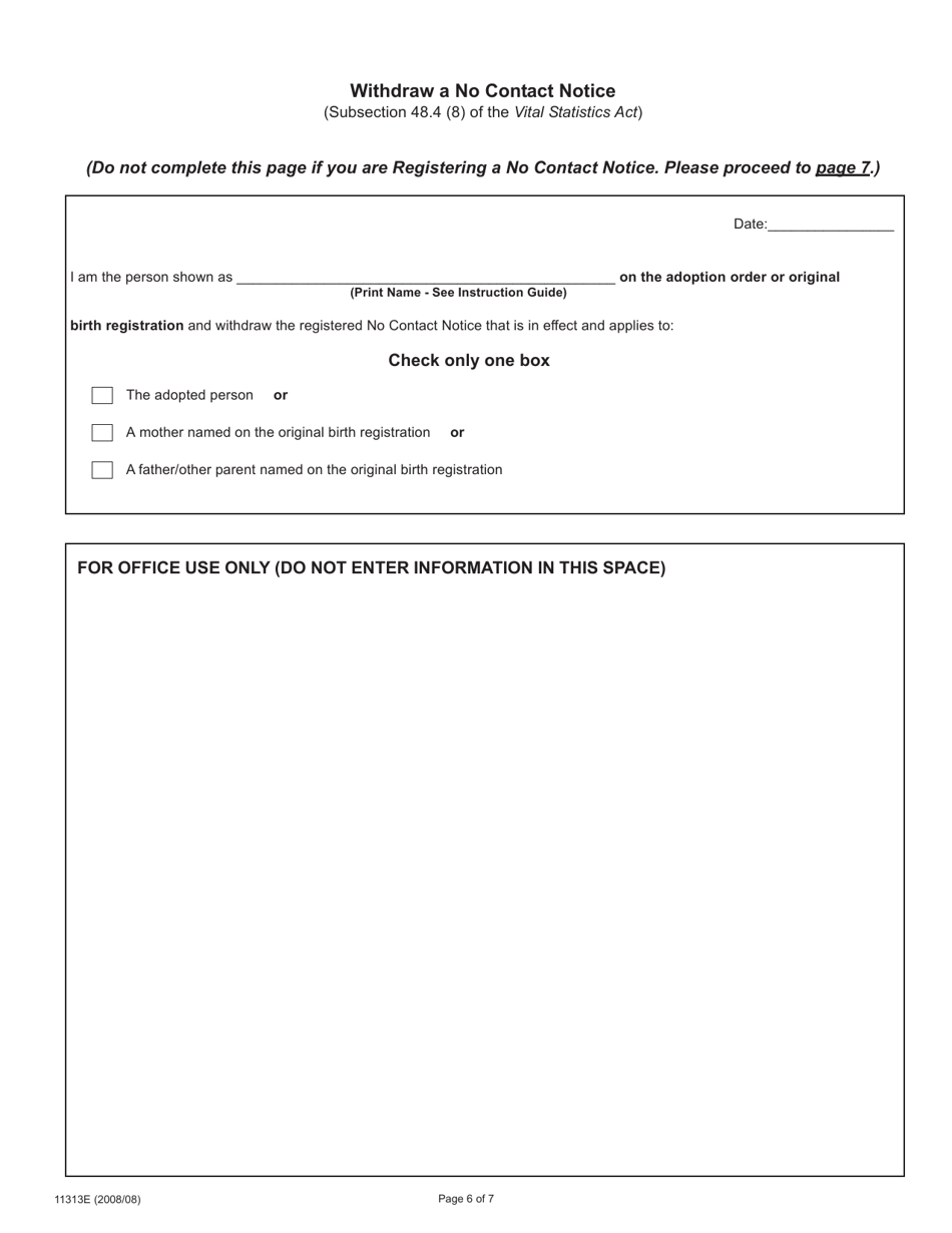 Form 11313 Adoption Information Disclosure Application to Register or Withdraw a No Contact Notice - Ontario, Canada, Page 6