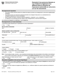 Document preview: Forme 0457F Demande D'une Personne Blessee En Vue D'obtenir Le Reglement D'un Differend Dans Le Domaine De L'assurance-Automobile En Vertu De La Loi Sur Les Assurances - Ontario, Canada (French)