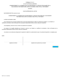 Document preview: Forme 74.12.1 Consentement a La Nomination D'un Requerant a Titre De Fiduciaire De La Succession Testamentaire Limite Aux Biens Vises Par Le Testament - Ontario, Canada (French)