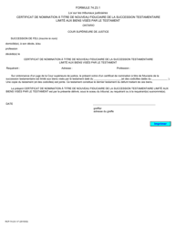 Document preview: Forme 74.23.1 Certificat De Nomination a Titre De Nouveau Fiduciaire De La Succession Testamentaire Limite Aux Biens Vises Par Le Testament - Ontario, Canada (French)