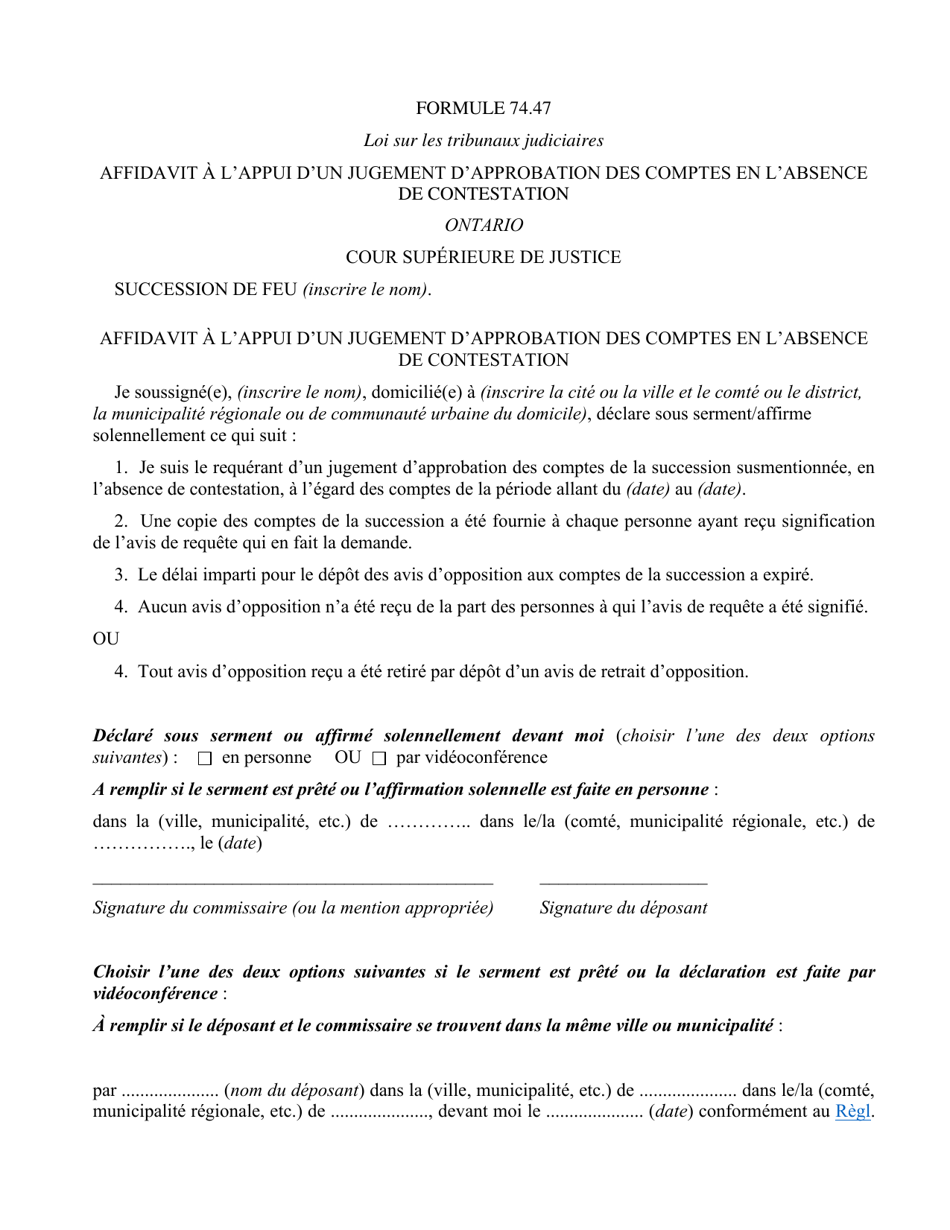 Forme 74.47 Affidavit a Lappui Dun Jugement Dapprobation DES Comptes En Labsence De Contestation - Ontario, Canada (French), Page 1