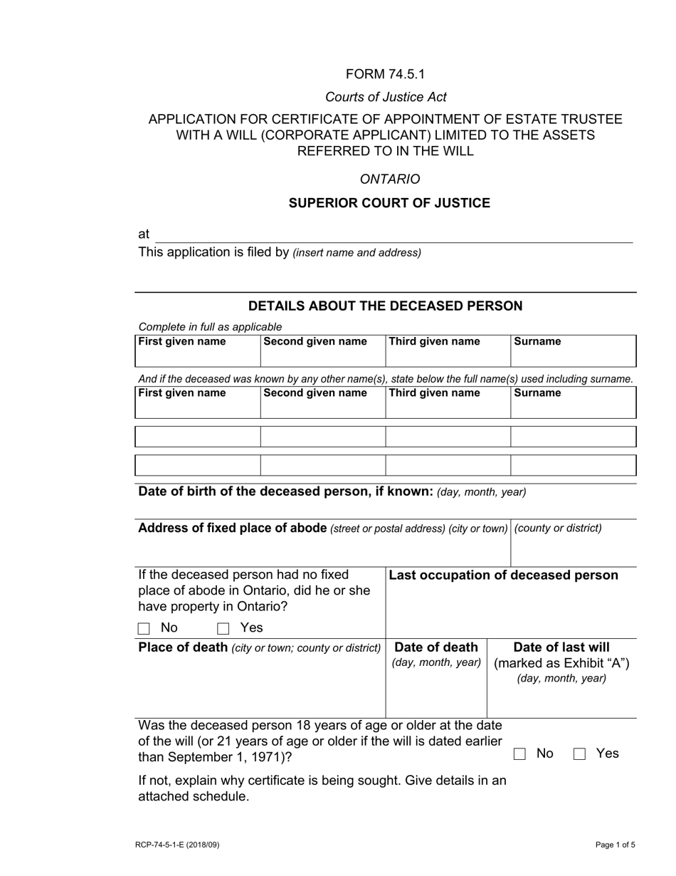 Form 74.5.1 Application for Certificate of Appointment of Estate Trustee With a Will (Corporate Applicant) Limited to the Assets Referred to in the Will - Ontario, Canada, Page 1