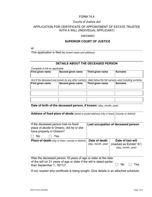 Form 74.4 Application for Certificate of Appointment of Estate Trustee With a Will (Individual Applicant) - Ontario, Canada