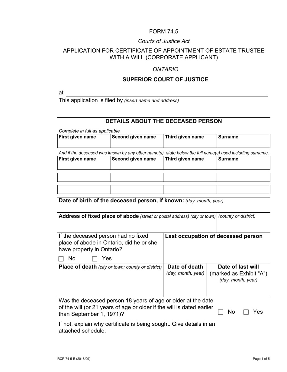 Form 74.5 Application for Certificate of Appointment of Estate Trustee With a Will (Corporate Applicant) - Ontario, Canada, Page 1