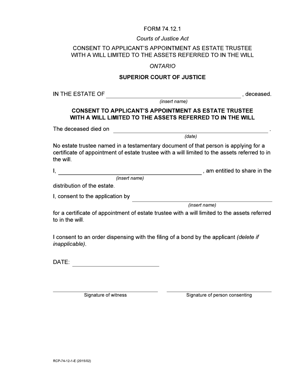 Form 74.12.1 Consent to Applicants Appointment as Estate Trustee With a Will Limited to the Assets Referred to in the Will - Ontario, Canada, Page 1