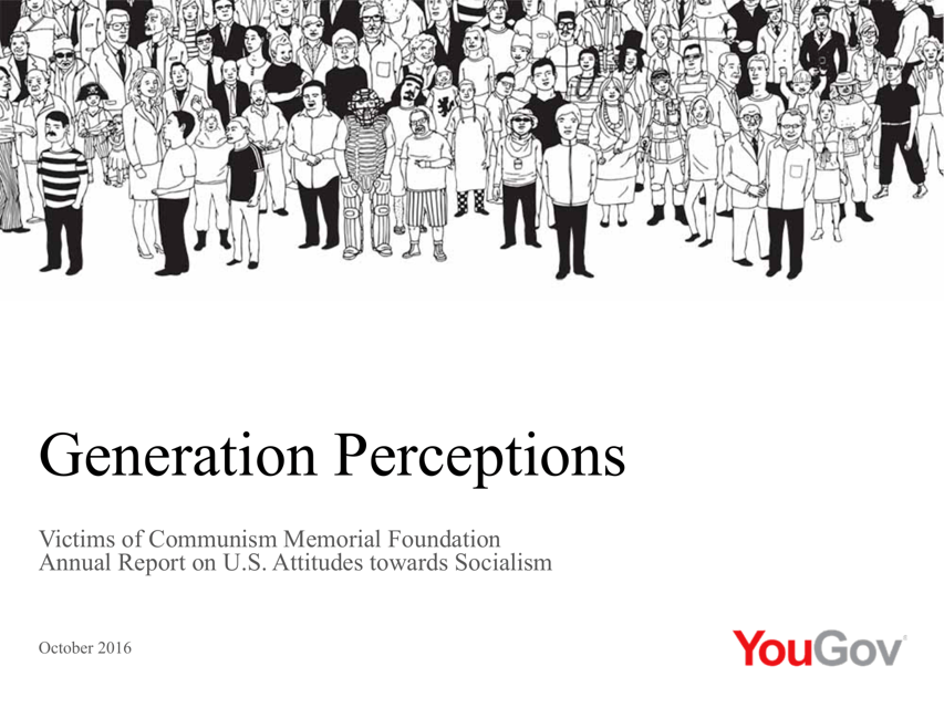 Annual Report on U.S. Attitudes Towards Socialism: Generation Perceptions - Victims of Communism Memorial Foundation Download Pdf