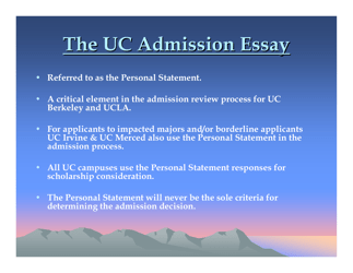Writing College Admissions Writing College Admissions Essays/Uc Personal Statements - Santa Barbara City College, Page 12