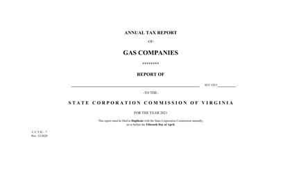 Document preview: Form C.C.T.D.7 Annual Tax Report of Gas Companies - Virginia