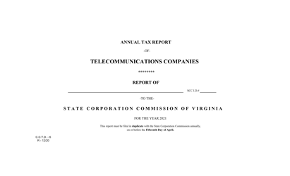 Document preview: Form C.C.T.D.6 Annual Tax Report of Telecommunications Companies - Virginia