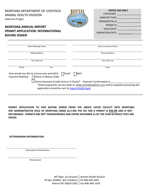 Montana Annual Import Permit Application: International Bovine Semen - Montana Download Pdf