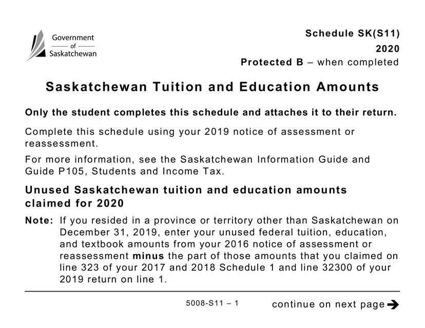 Form 5008-S11 Schedule SK(S11) Saskatchewan Tuition and Education Amounts - Large Print - Canada, 2020