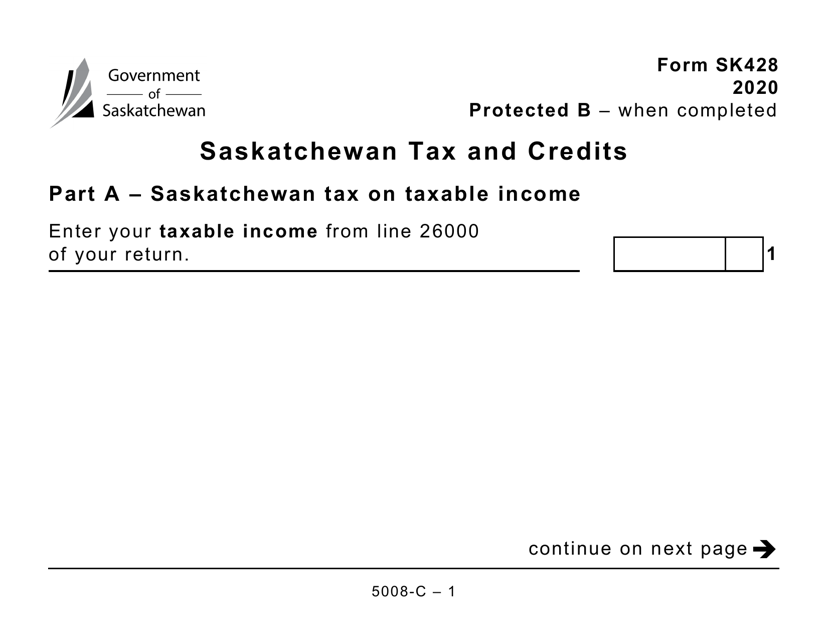 Form 5008-C (SK428) Saskatchewan Tax and Credits - Large Print - Canada, 2020
