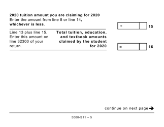 Form 5000-S11 Schedule 11 Federal Tuition, Education, and Textbook Amounts and Canada Training Credit - Large Print - Canada, Page 5