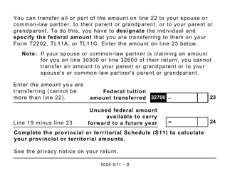 Form 5000-S11 Schedule 11 Federal Tuition, Education, and Textbook Amounts and Canada Training Credit - Large Print - Canada, Page 8