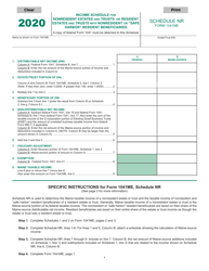 Document preview: Form 1041ME Schedule NR Income Schedule for Nonresident Estates and Trusts or Resident Estates and Trusts With Nonresident or "safe Harbor" Resident Beneficiaries - Maine, 2020
