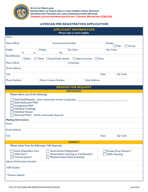 Form ITCD-16 Livescan Pre-registration Application - Maryland