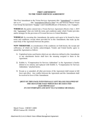 Document preview: Attachment B.2.B.III-2.B First Amendment to the Vision Services Agreement - Kentucky