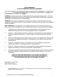 Document preview: Attachment B.2.B.III-2.D Tenth Amendment to the Optuminsight Services Agreement - Kentucky