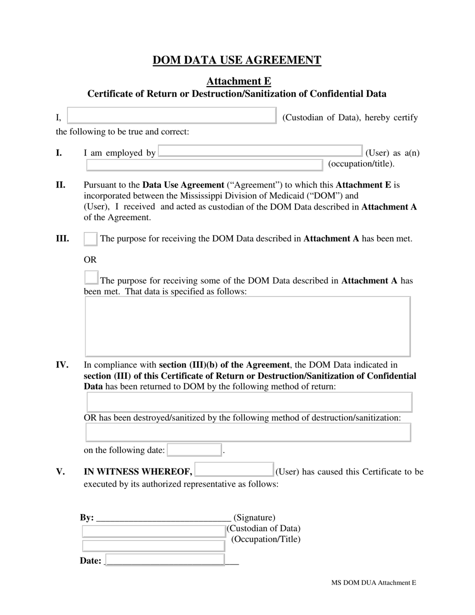 Attachment E Dom Data Use Agreement - Certificate of Return or Destruction / Sanitization of Confidential Data - Mississippi, Page 1