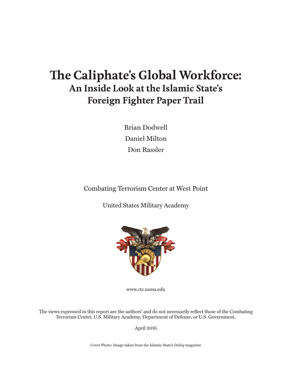 The Caliphates Global Workforce: an Inside Look at the Islamic States Foreign Fighter Paper Trail - Combating Terrorism Center at West Point, Page 3