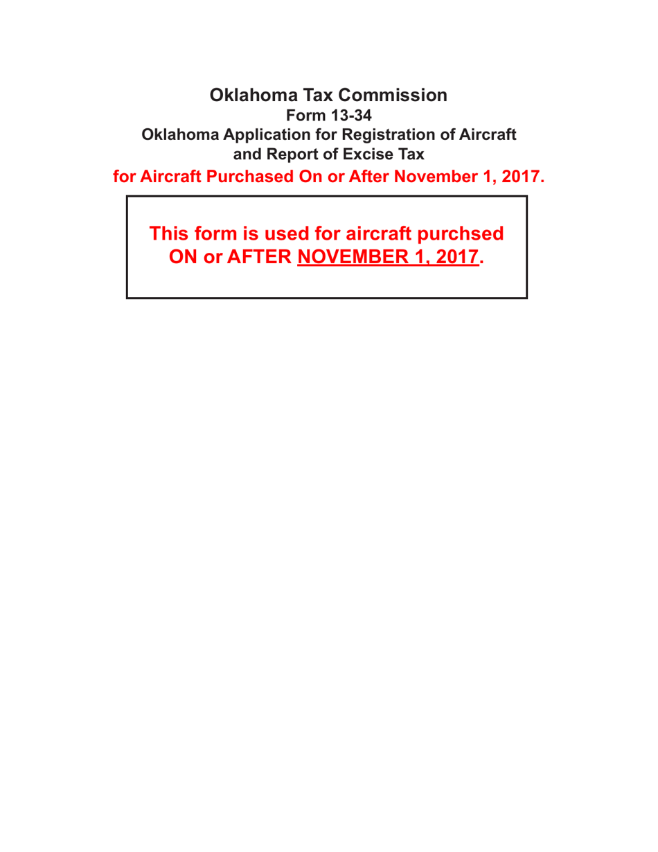Form 13-34 Application for Registration of Aircraft and Report of Excise Tax (For Aircraft Purchased on or After November 1, 2017) - Oklahoma, Page 1
