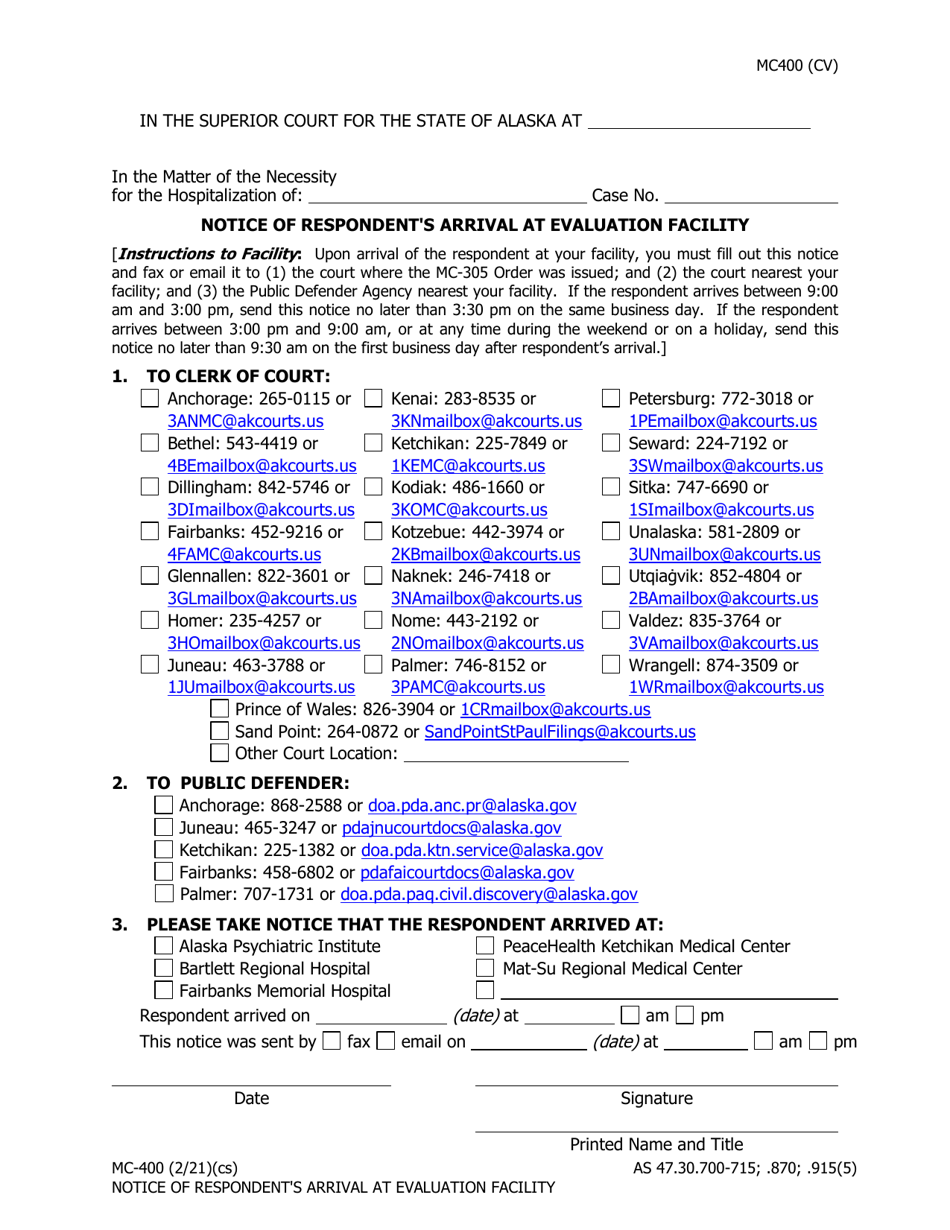 Form MC-400 Notice of Respondents Arrival at Evaluation Facility - Alaska, Page 1