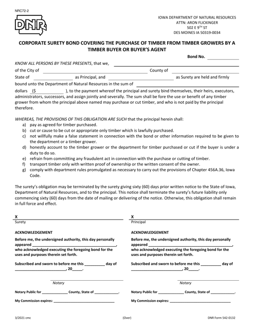 DNR Form 542-0132 Corporate Surety Bond Covering the Purchase of Timber From Timber Growers by a Timber Buyer or Buyer's Agent - Iowa