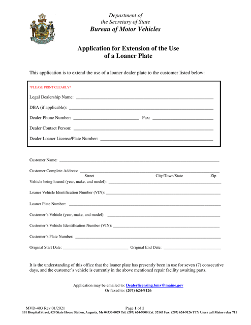 Form MVD-403 Application for Extension of the Use of a Loaner Plate - Maine