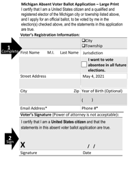 Document preview: Michigan Absent Voter Ballot Application - Large Print - Michigan, 2021