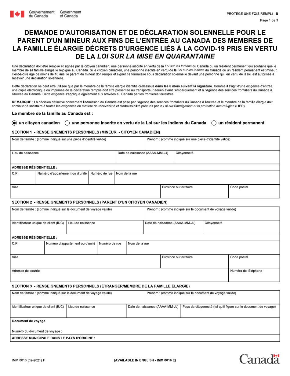 Forme Imm0016 Download Fillable Pdf Or Fill Online Demande D Autorisation Et Declaration Solennelle Pour Le Parent D Un Mineur Aux Fins De L Entree Au Canada Pour Les Membres De La Famille Elargie Decrets