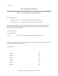 Form C-102 &quot;Certificate of Amendment to the Certificate of Incorporation by the Incorporator(S) (For Use by Domestic Profit and Nonprofit Corporations)&quot; - New Jersey