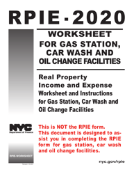 Instructions for Real Property Income and Expense Form for Gas Station, Car Wash and Oil Change Facilities - New York City