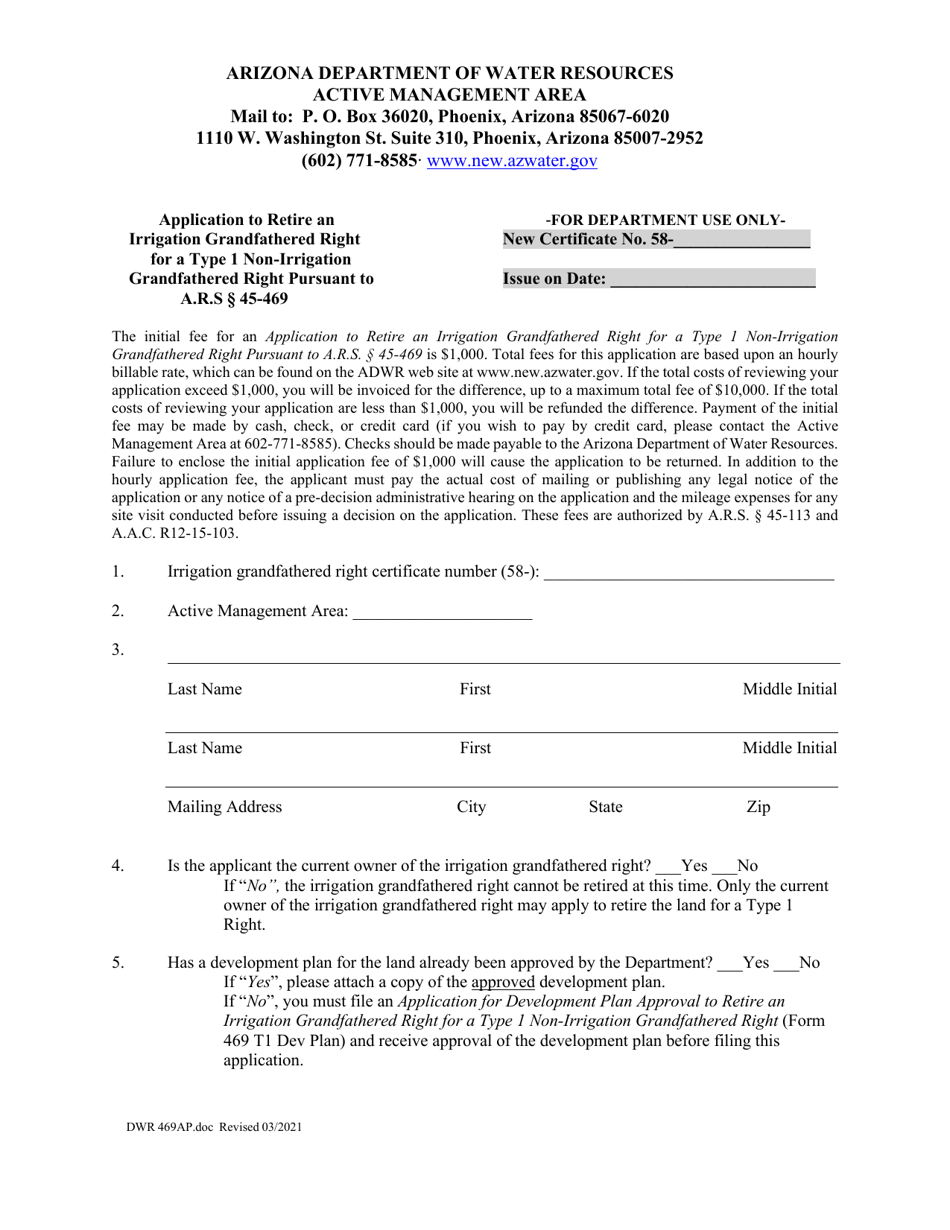 Form DWR469AP Application to Retire an Irrigation Grandfathered Right for a Type 1 Non-irrigation Grandfathered Right Pursuant to a.r.s 45-469 - Arizona, Page 1