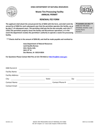 Document preview: DNR Form 542-8088 Waste Tire Processing Facility Annual Permit Renewal Fee Form - Iowa