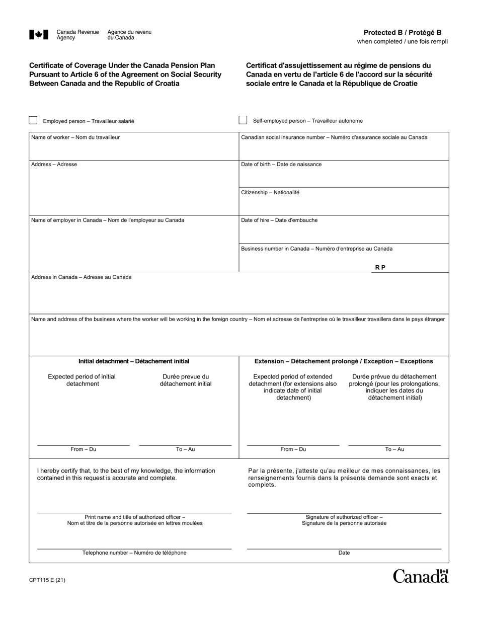 Form CPT115 Certificate of Coverage Under the Canada Pension Plan Pursuant to Article 6 of the Agreement on Social Security Between Canada and the Republic of Croatia - Canada (English / French), Page 1