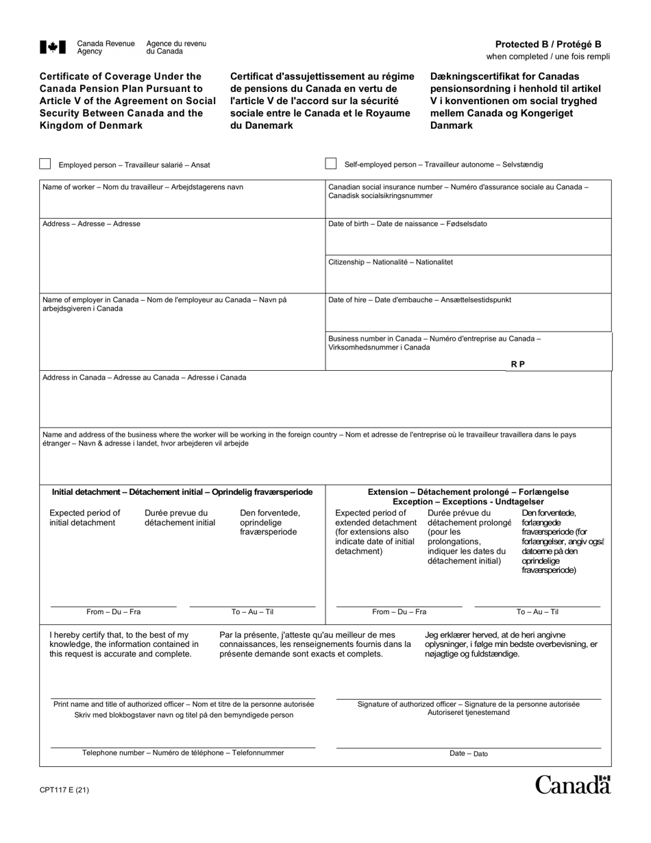 Form CPT117 Certificate of Coverage Under the Canada Pension Plan Pursuant to Article V of the Agreement on Social Security Between Canada and the Kingdom of Denmark - Canada (English / Danish / French), Page 1