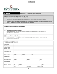 Document preview: Form H Principal's Certificate Request Form - New Brunswick, Canada