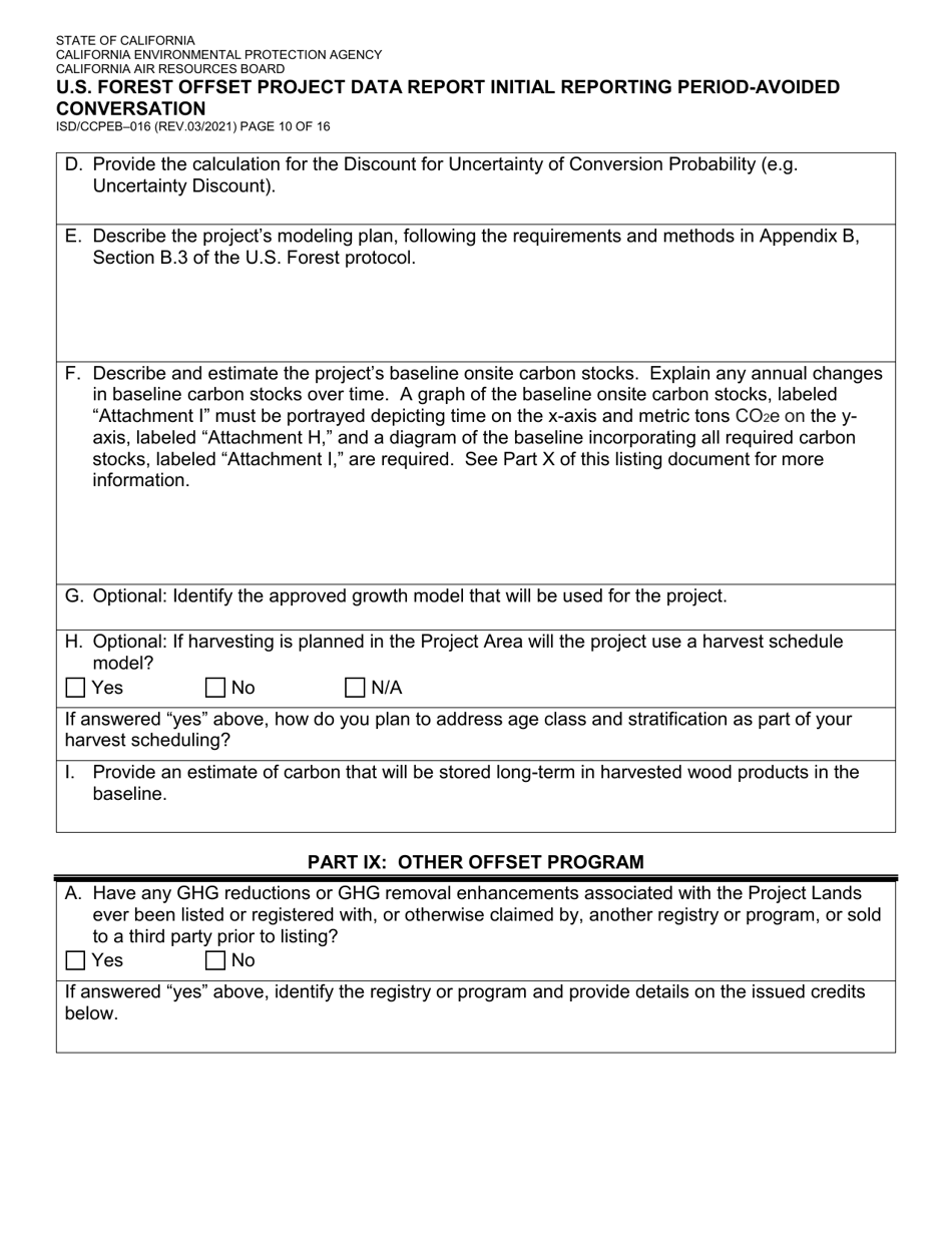Form ISD / CCPEB-016 U.S. Forest Offset Project Data Report Initial Reporting Period-Avoided Conversation - California, Page 10