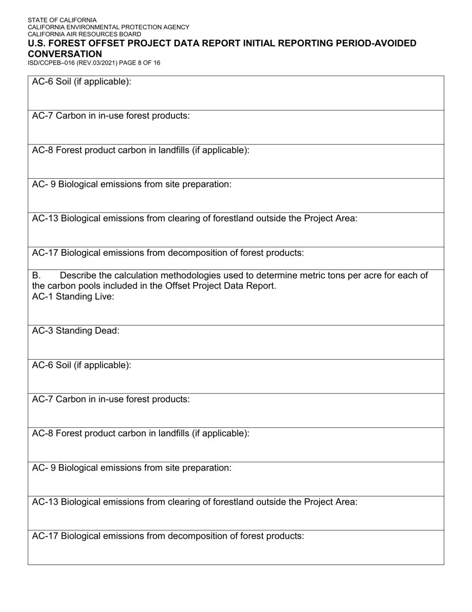 Form ISD / CCPEB-016 U.S. Forest Offset Project Data Report Initial Reporting Period-Avoided Conversation - California, Page 8