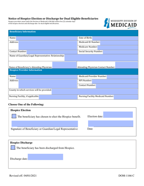 DOM Form 1166 C Notice of Hospice Election or Discharge for Dual Eligible Beneficiaries - Mississippi