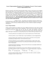 &quot;Lawyer's Representations Pursuant to CPA Examination of Lawyer's Trust Account(S) (Lawyer's Representation Form)&quot; - North Carolina