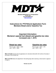 Document preview: Instructions for Form MDT-ADM-015 Pto Refund of Montana Diesel and/or Gas Tax Application - Montana
